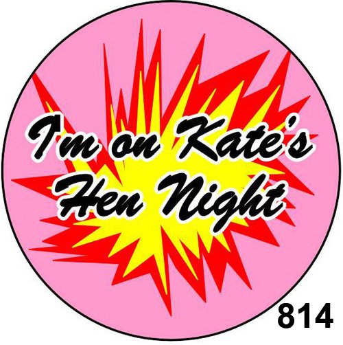 Customised Badges for Hen Nights - Image 15