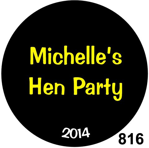 Customised Badges for Hen Nights - Image 17